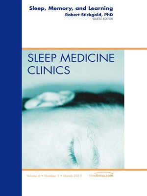 cover image of Sleep, Memory and Learning, an Issue of Sleep Medicine Clinics